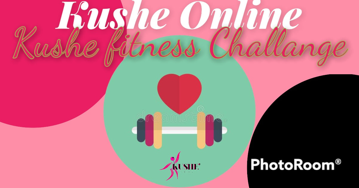 The KUSHE Weightloss challenge