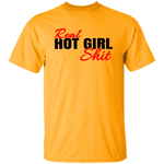 Load image into Gallery viewer, Real hot girl shit - -  T-Shirt
