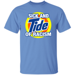 Load image into Gallery viewer, Tide of Racism -  T-Shirt
