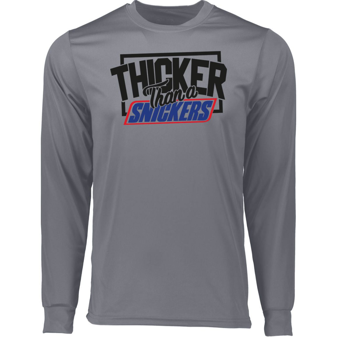 Thicker Thn Snicker - Long Sleeve Tshirt