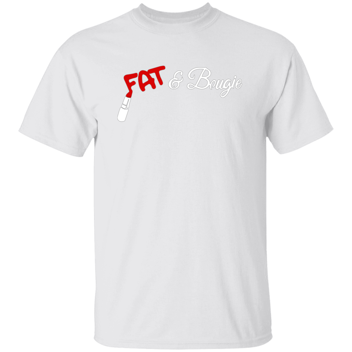 Fat _ Bougie -  T-Shirt