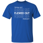 Load image into Gallery viewer, Flewed out-w -  T-Shirt
