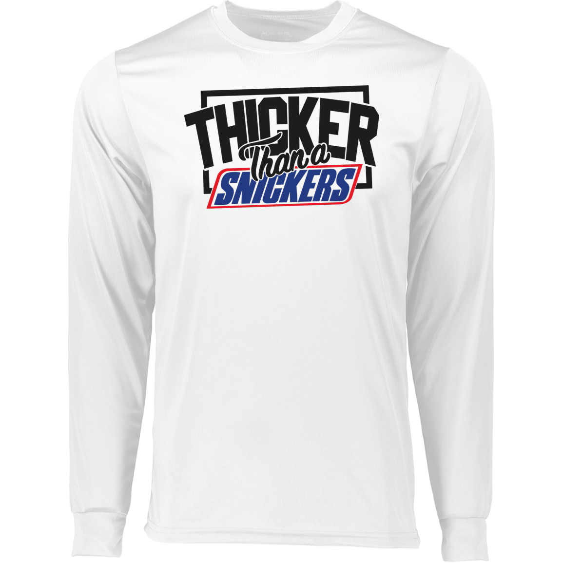 Thicker Thn Snicker - Long Sleeve Tshirt