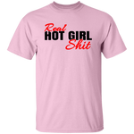 Load image into Gallery viewer, Real hot girl shit - -  T-Shirt
